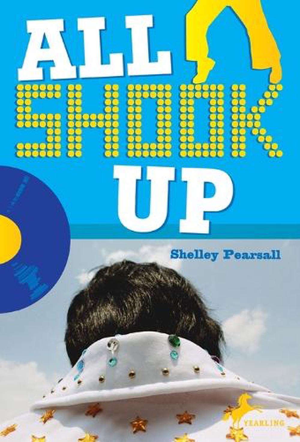 All Shook Up by Shelley Pearsall - ISBN: 9780440421399