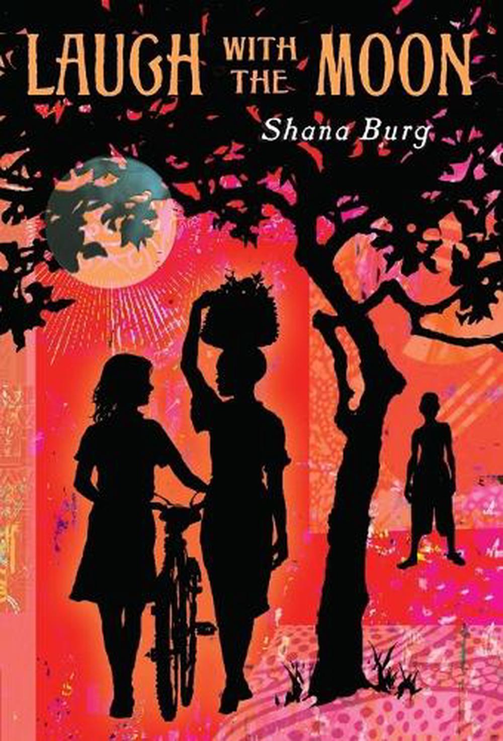 Laugh with the Moon by Shana Burg - ISBN: 9780440422105