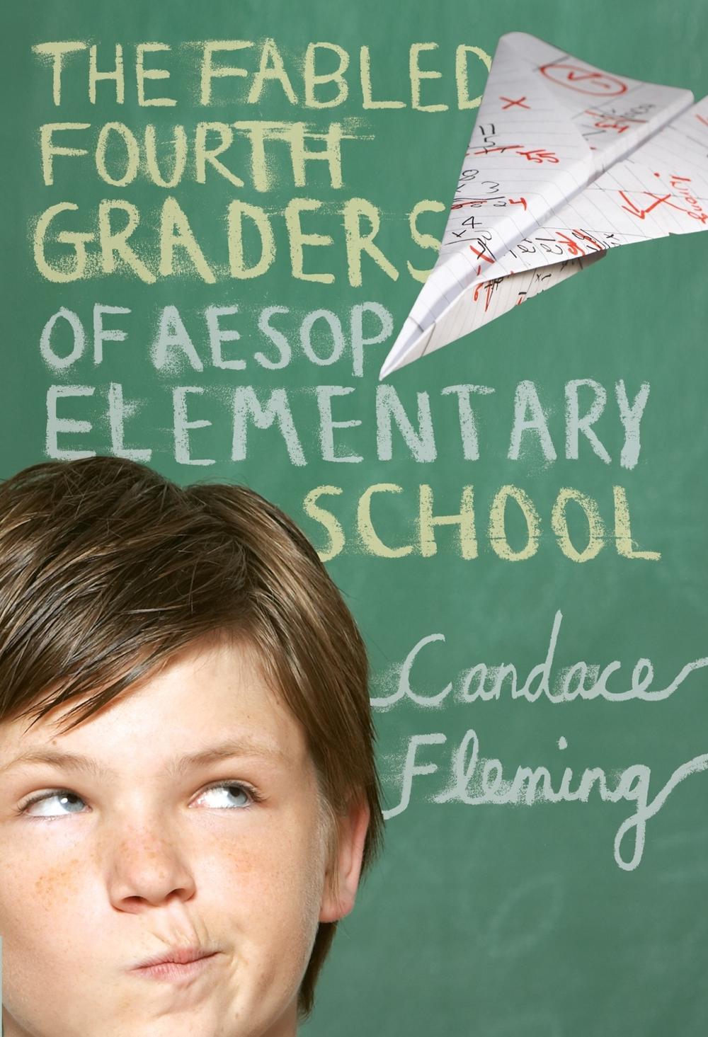 The Fabled Fourth Graders of Aesop Elementary School by Candace Fleming - ISBN: 9780440422297