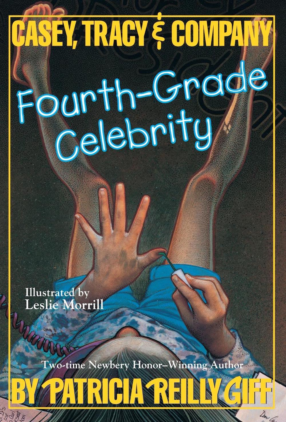 Fourth Grade Celebrity by Patricia Reilly Giff - ISBN: 9780440426769