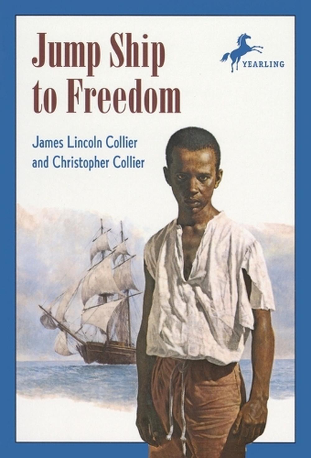 Jump Ship to Freedom by James Lincoln Collier - ISBN: 9780440443230
