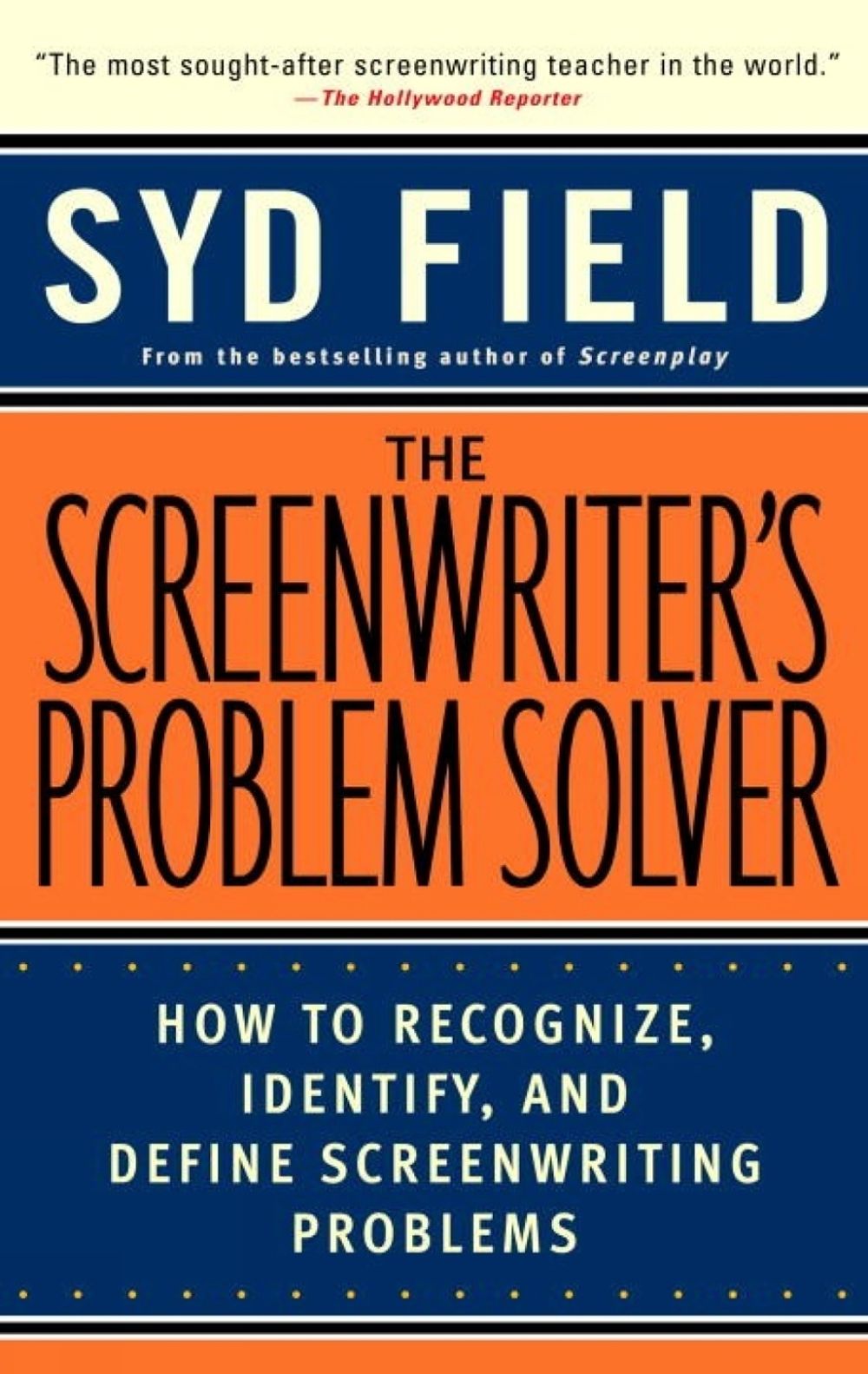 The Screenwriter's Problem Solver by Syd Field - ISBN: 9780440504917