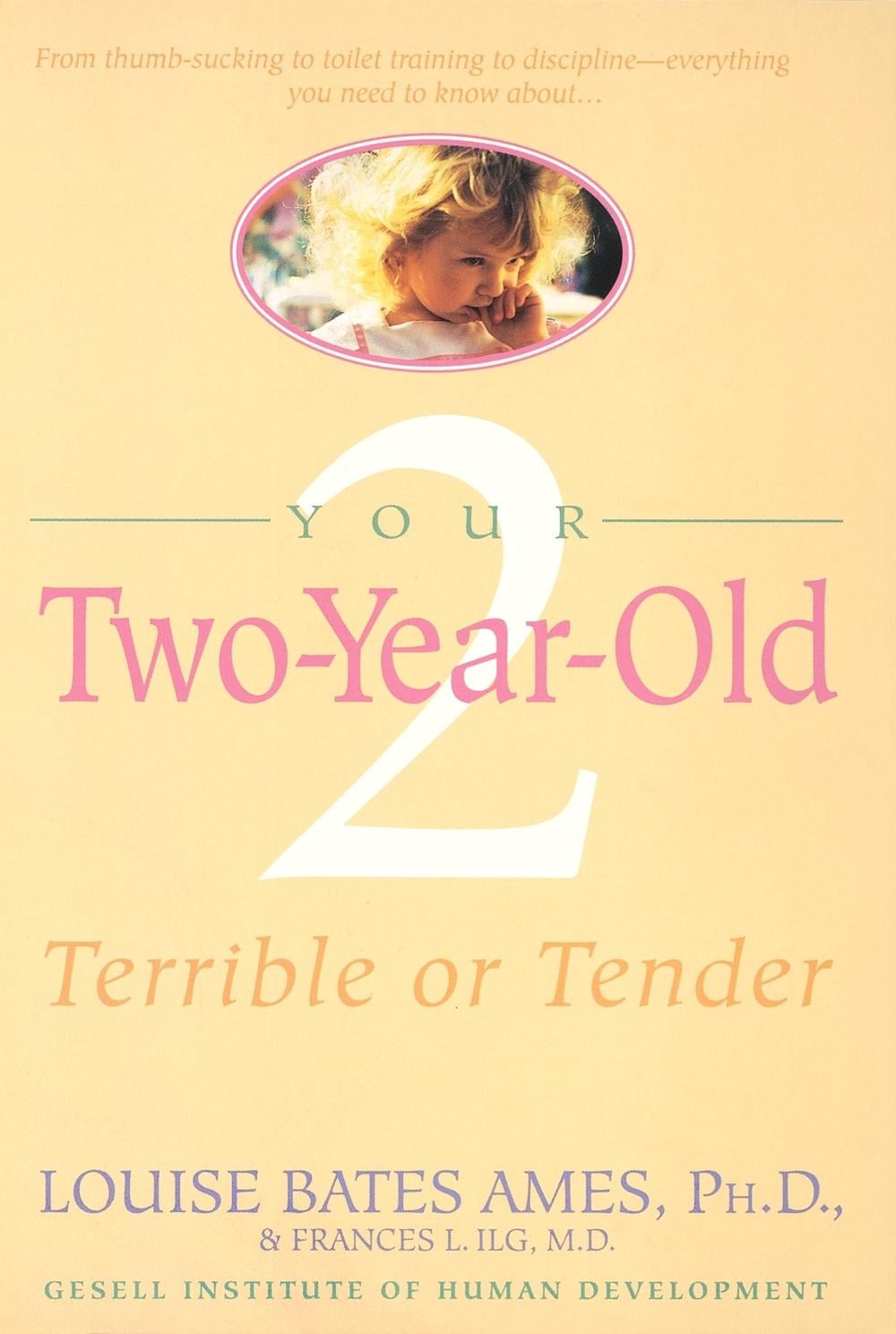 Your Two-Year-Old by Louise Bates Ames - ISBN: 9780440506386