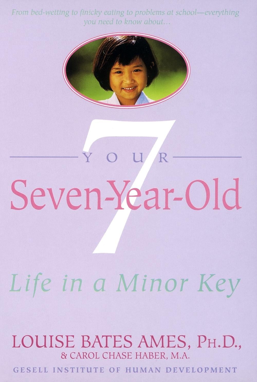 Your Seven-Year-Old by Louise Bates Ames - ISBN: 9780440506508