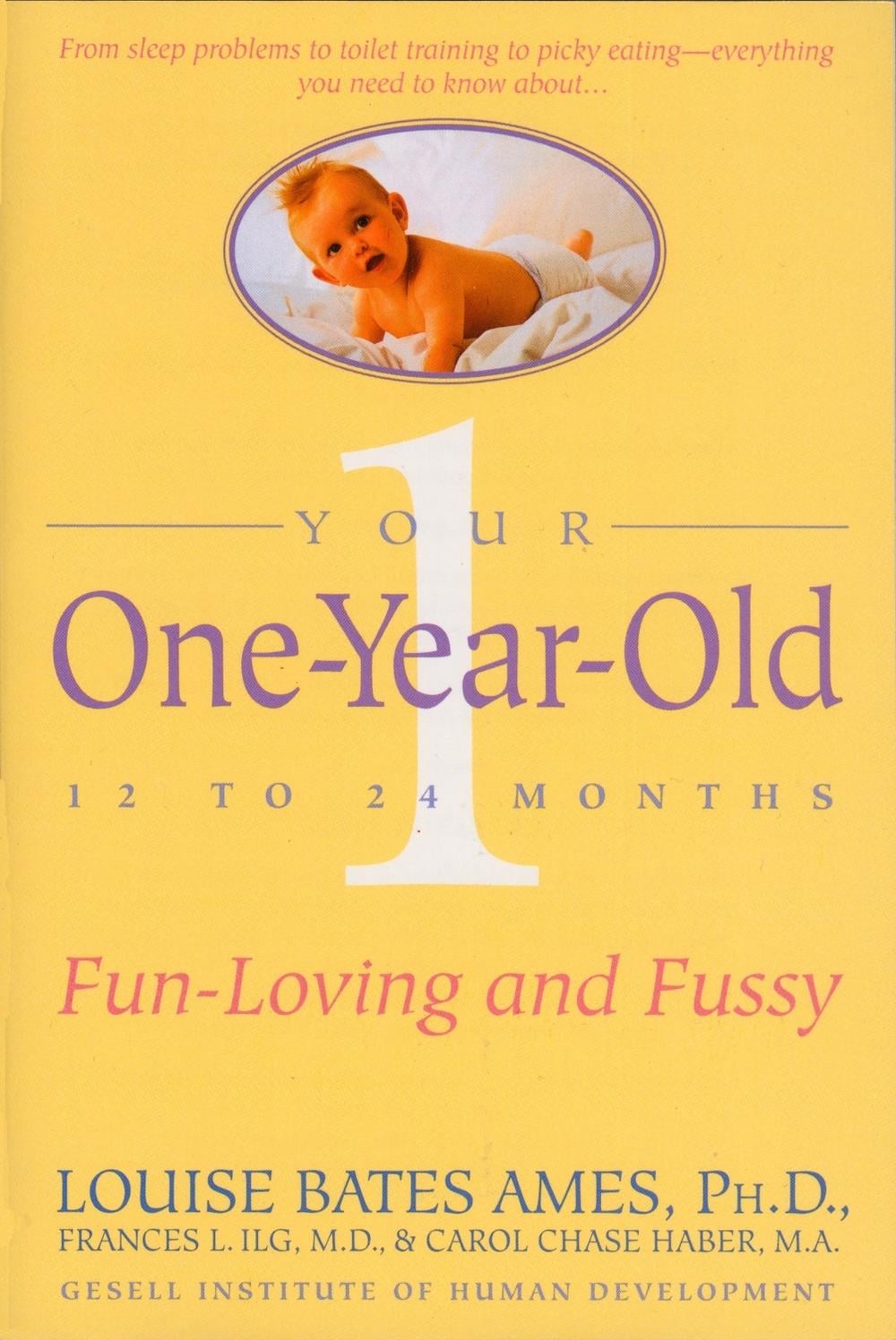 Your One-Year-Old by Louise Bates Ames - ISBN: 9780440506720