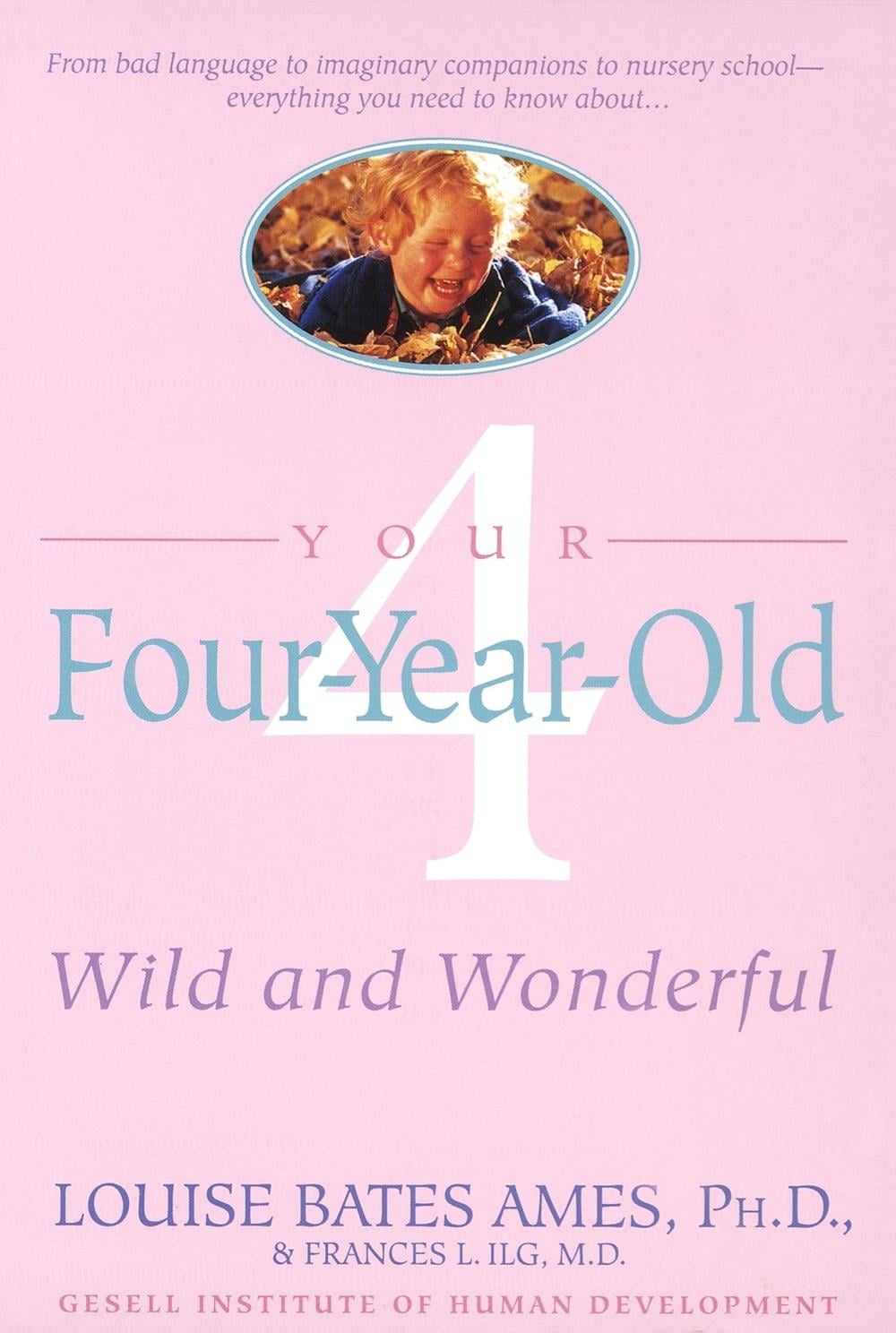 Your Four-Year-Old by Louise Bates Ames - ISBN: 9780440506751
