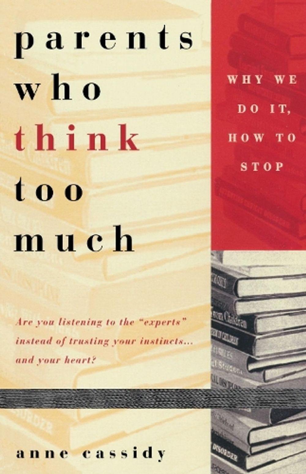 Parents Who Think Too Much by Anne Cassidy - ISBN: 9780440508120