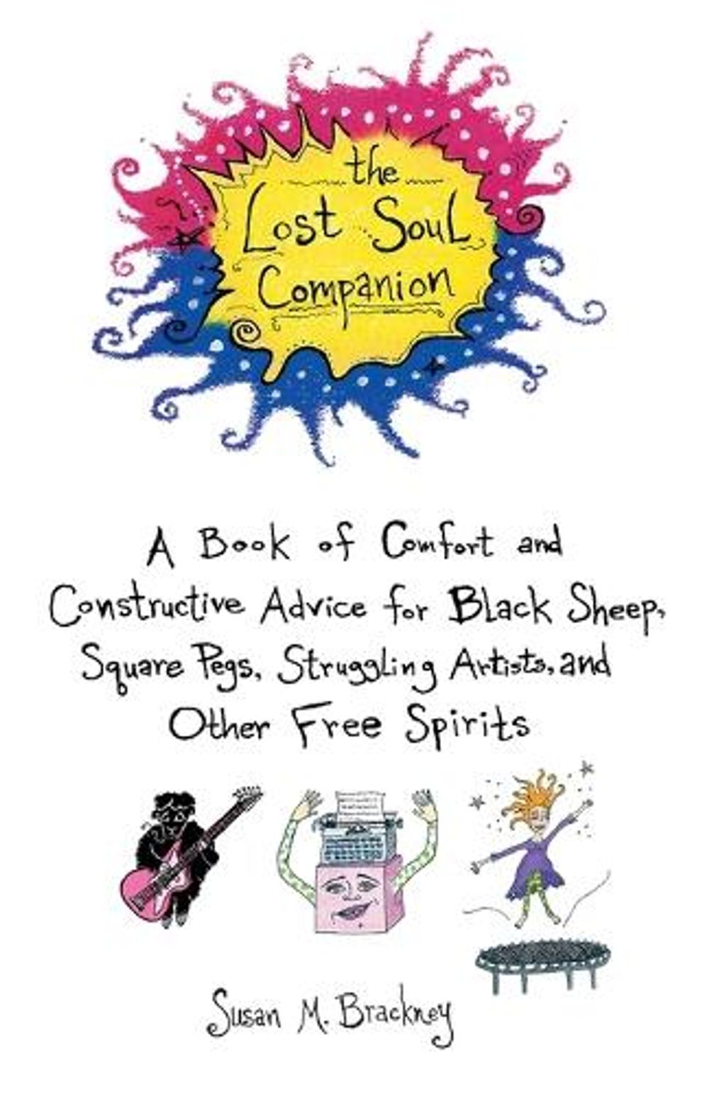 The Lost Soul Companion by Susan M. Brackney - ISBN: 9780440509219