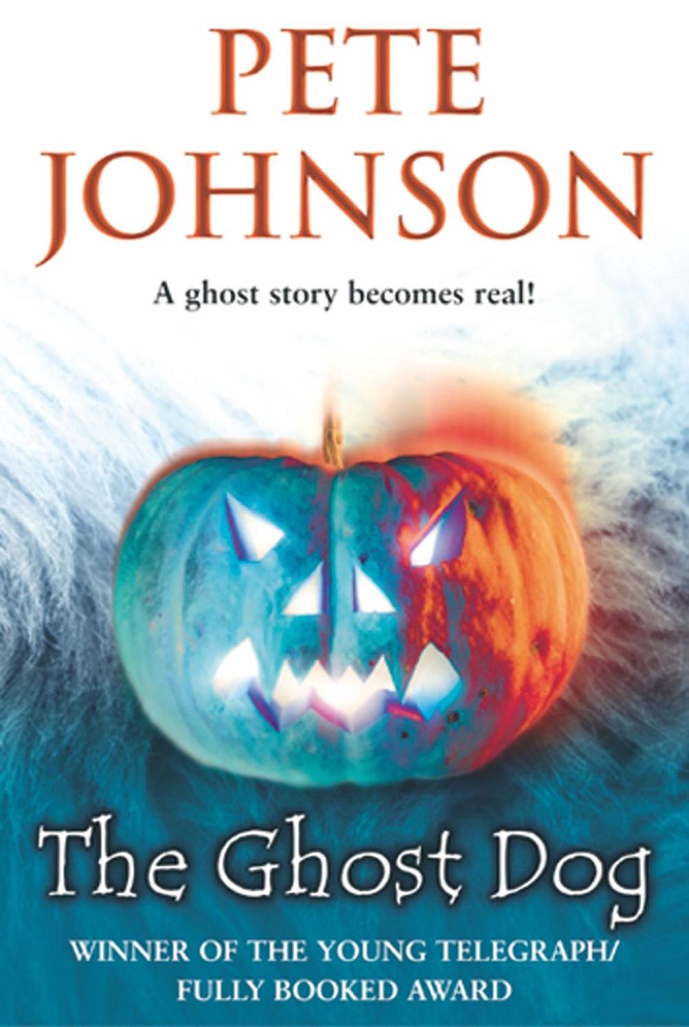 The Ghost Dog by Pete Johnson - ISBN: 9780440863410