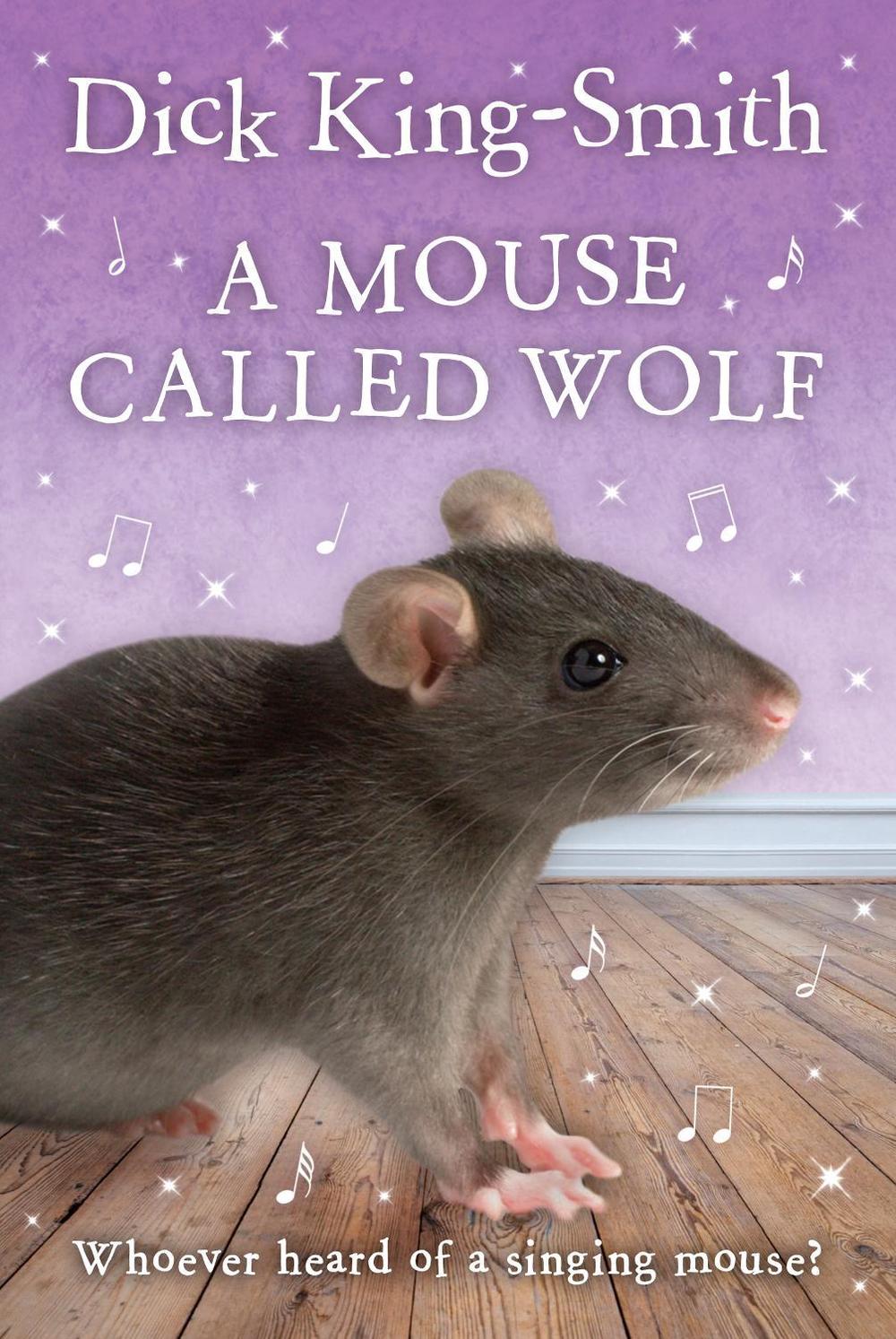 A Mouse Called Wolf by Dick King-Smith - ISBN: 9780440863717