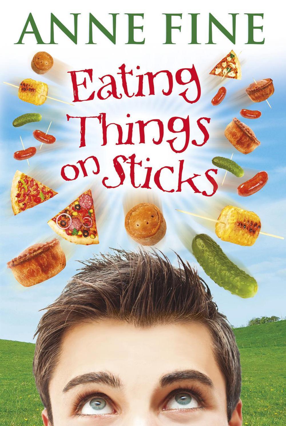 Eating Things on Sticks by Anne Fine - ISBN: 9780440869375