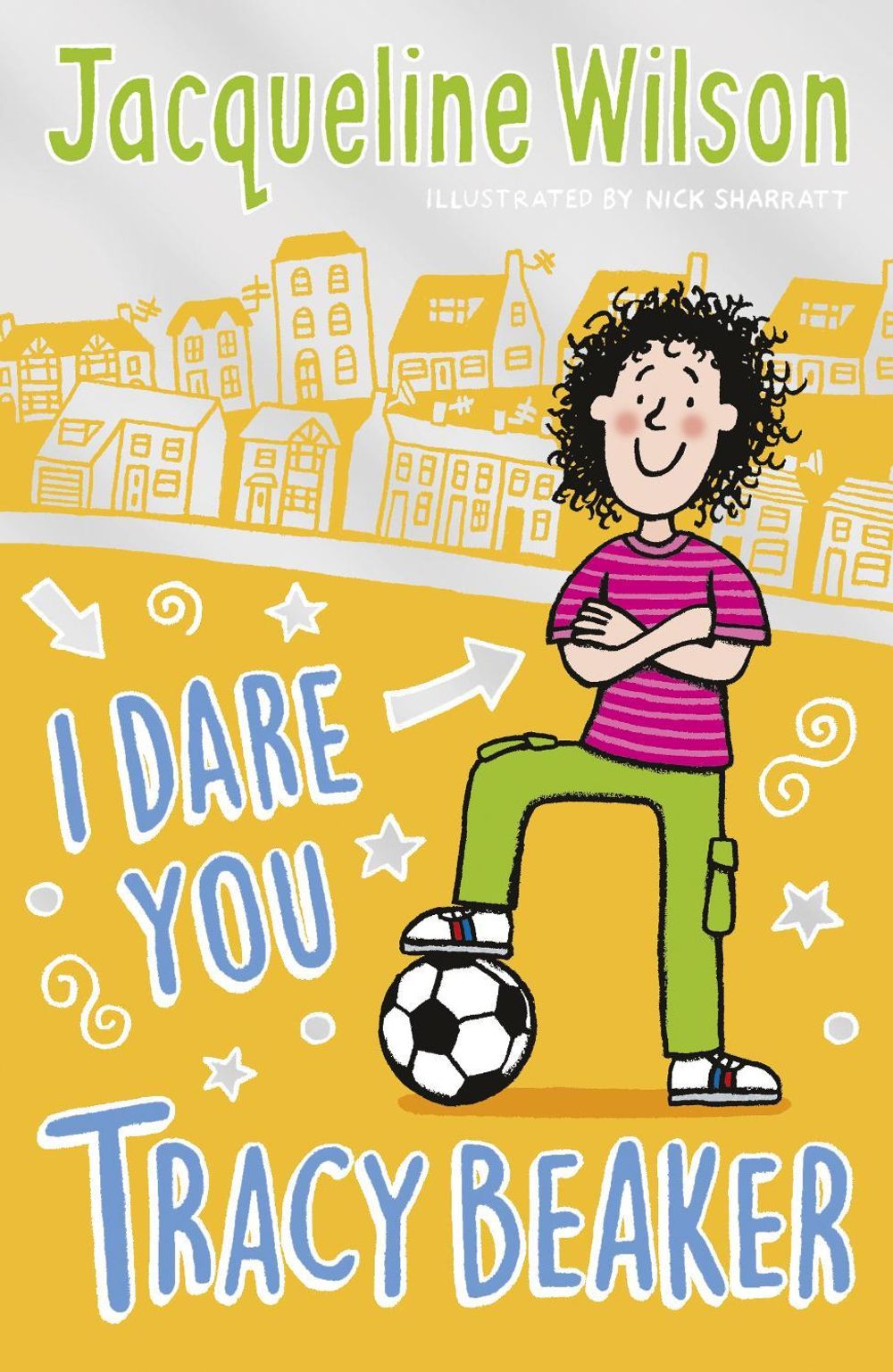 I Dare You, Tracy Beaker by Jacqueline Wilson - ISBN: 9780440871910