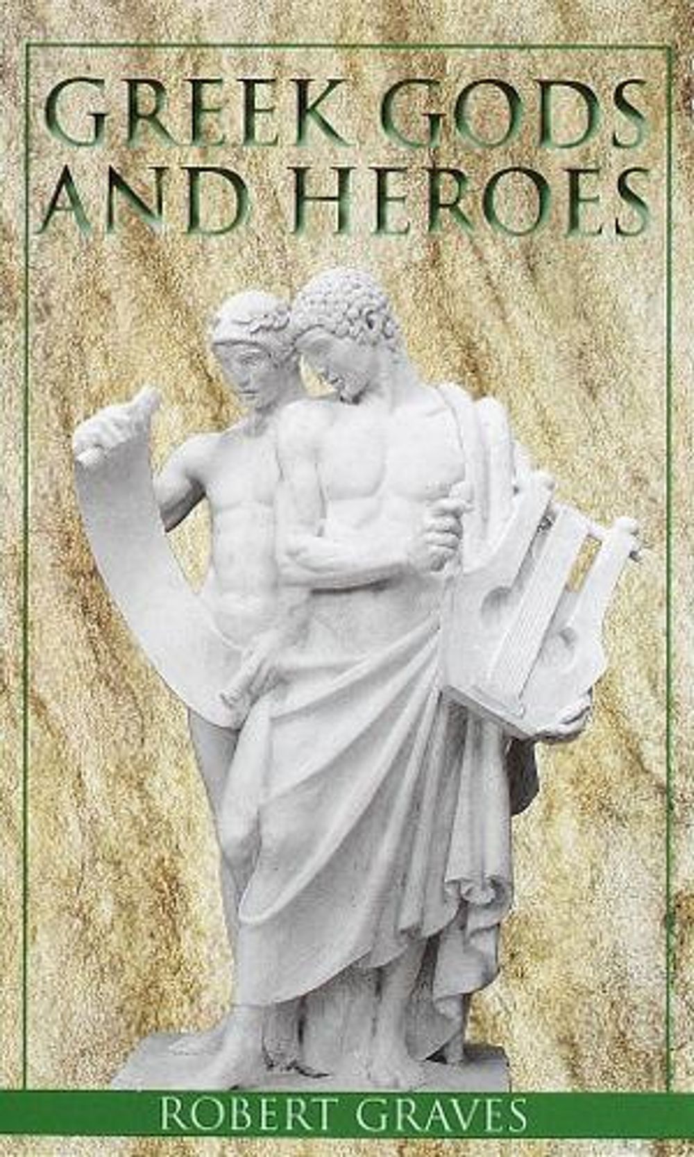 Greek Gods and Heroes by Robert Graves - ISBN: 9780440932215
