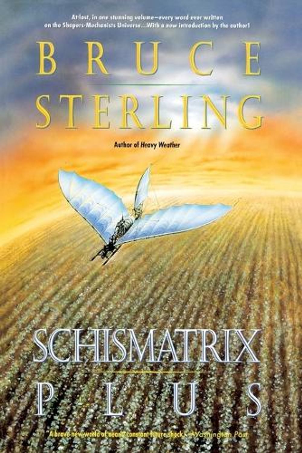 Schismatrix Plus by Bruce Sterling - ISBN: 9780441003709
