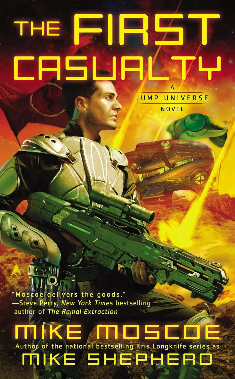 First Casualty by Mike Moscoe - ISBN: 9780441005932