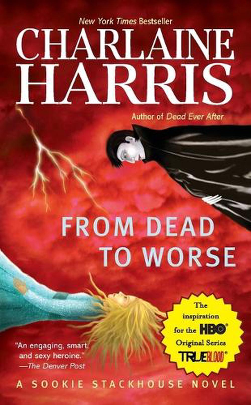 From Dead to Worse by Charlaine Harris - ISBN: 9780441017010