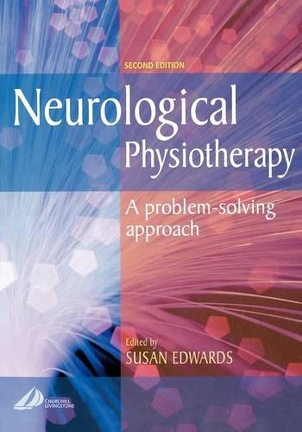 neurological physiotherapy a problem solving approach