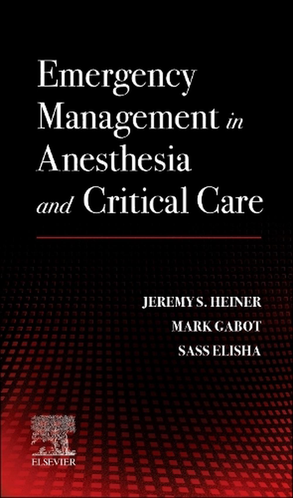 Emergency Management in Anesthesia and Critical Care, 9780443106934