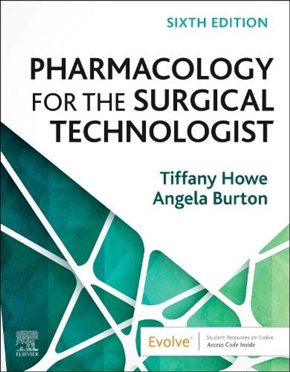 Pharmacology for the Surgical Technologist, 6th Edition by Tiffany Howe - ISBN: 9780443109096