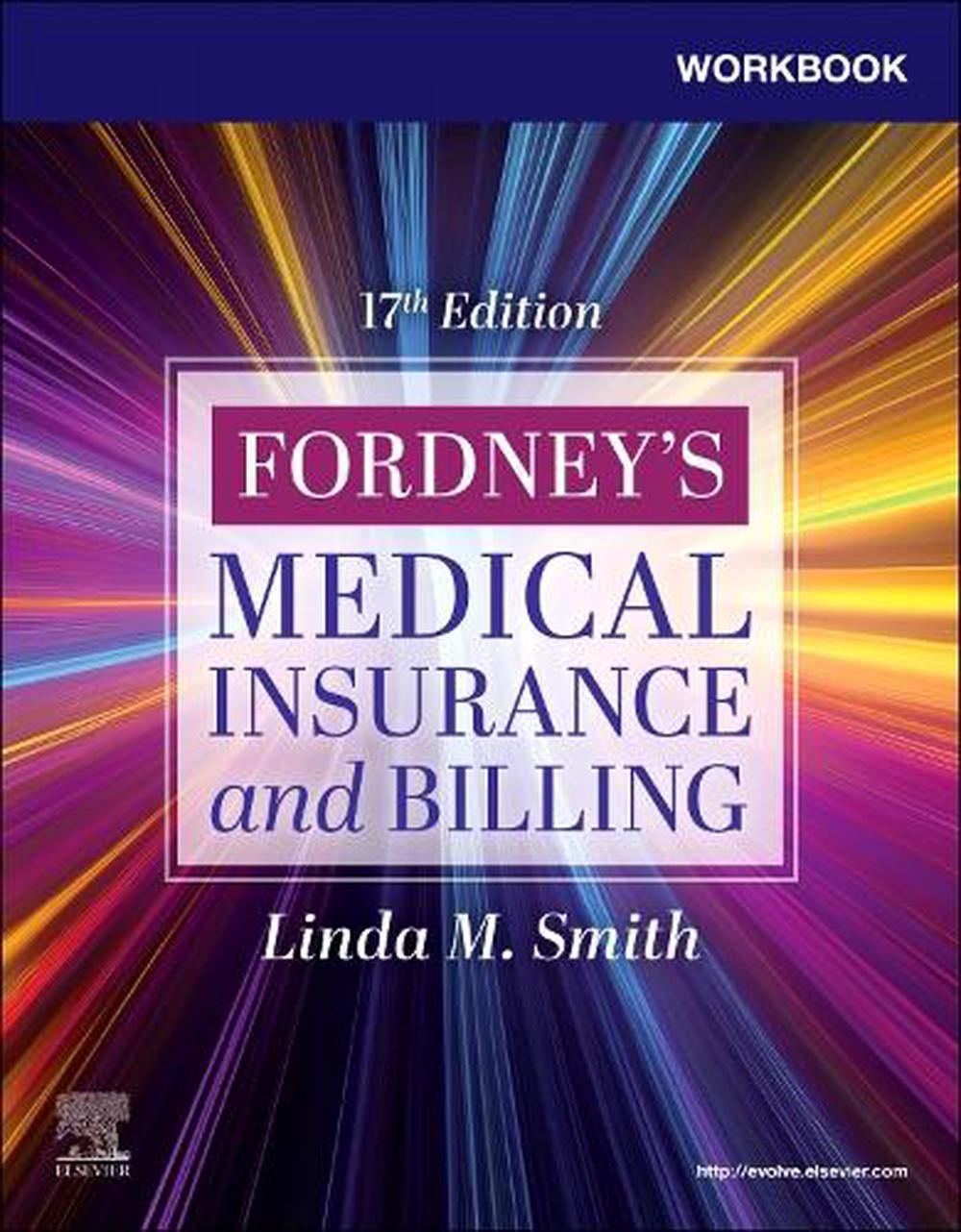 Workbook for Fordney's Medical Insurance and Billing, 9780443109430