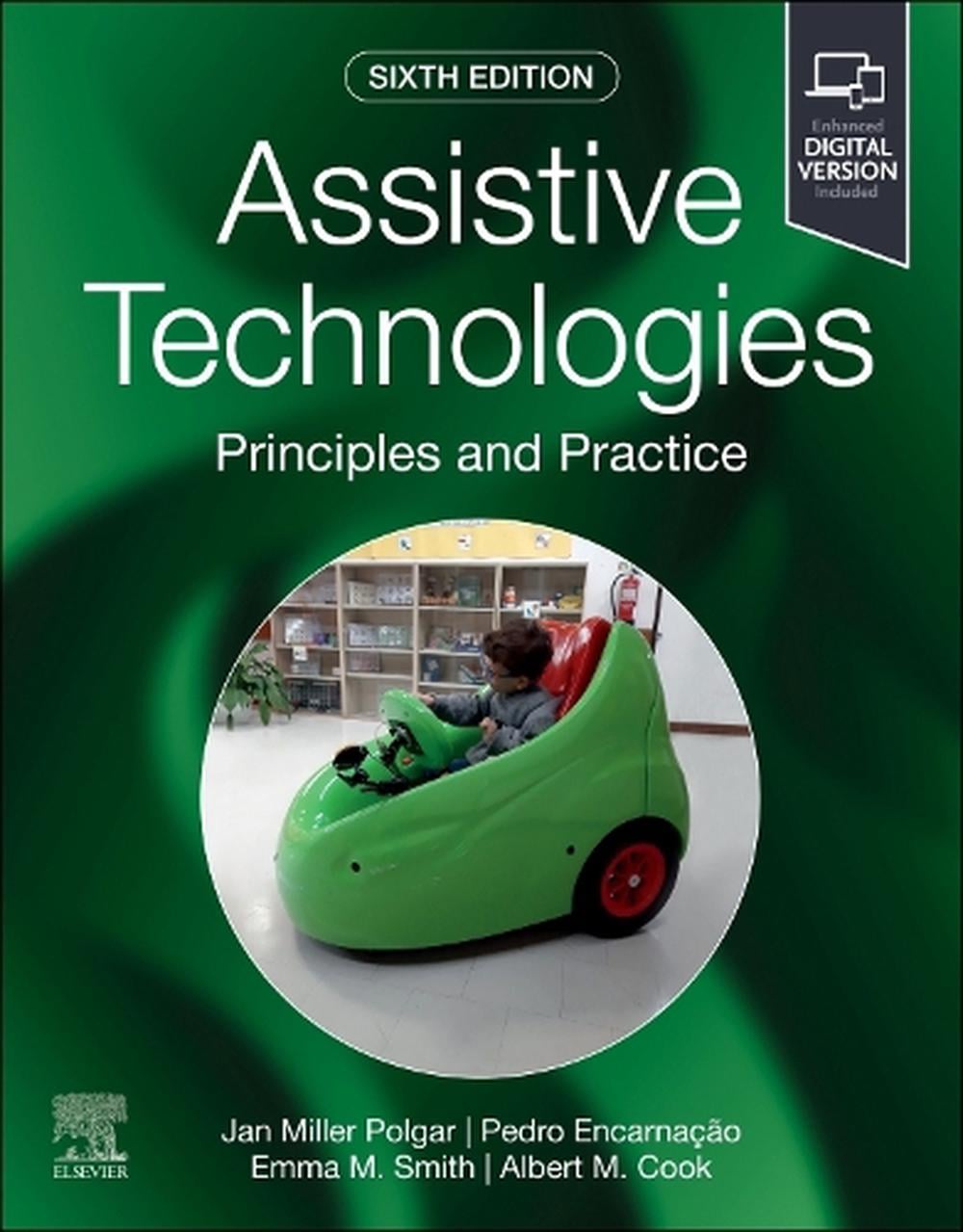 Assistive Technologies, 6th Edition by Janice Miller Polgar - ISBN: 9780443109690