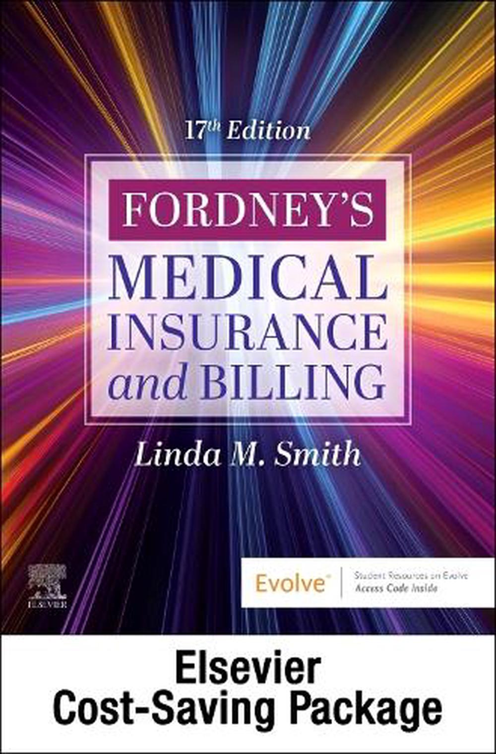Fordney's Medical Insurance - Text and Workbook Package, 17th Edition by Linda M. Smith - ISBN: 9780443111860