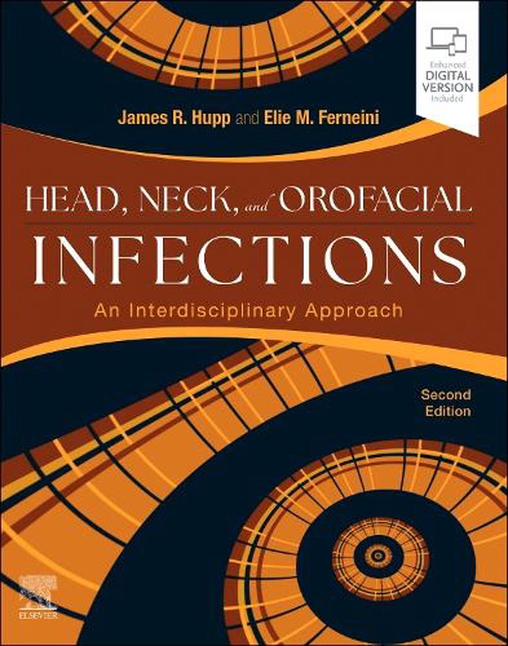 Head, Neck, and Orofacial Infections, 2nd Edition by James R. Hupp - ISBN: 9780443112454