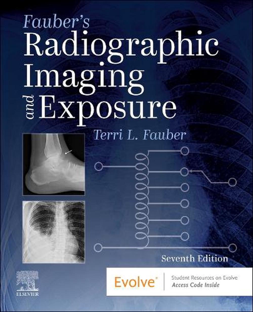Fauber's Radiographic Imaging and Exposure, 9780443114502