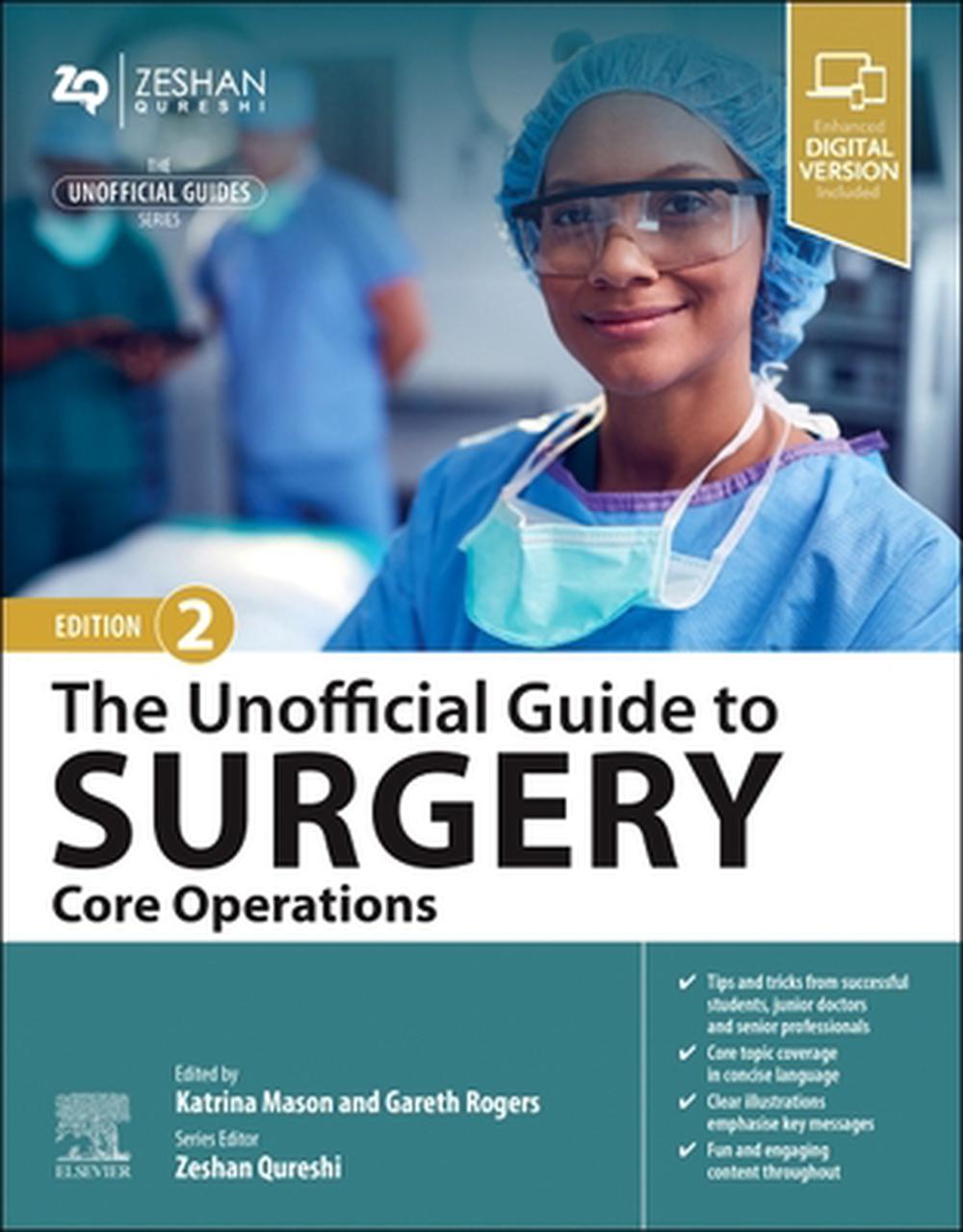 The Unofficial Guide to Surgery: Core Operations, 9780443114786