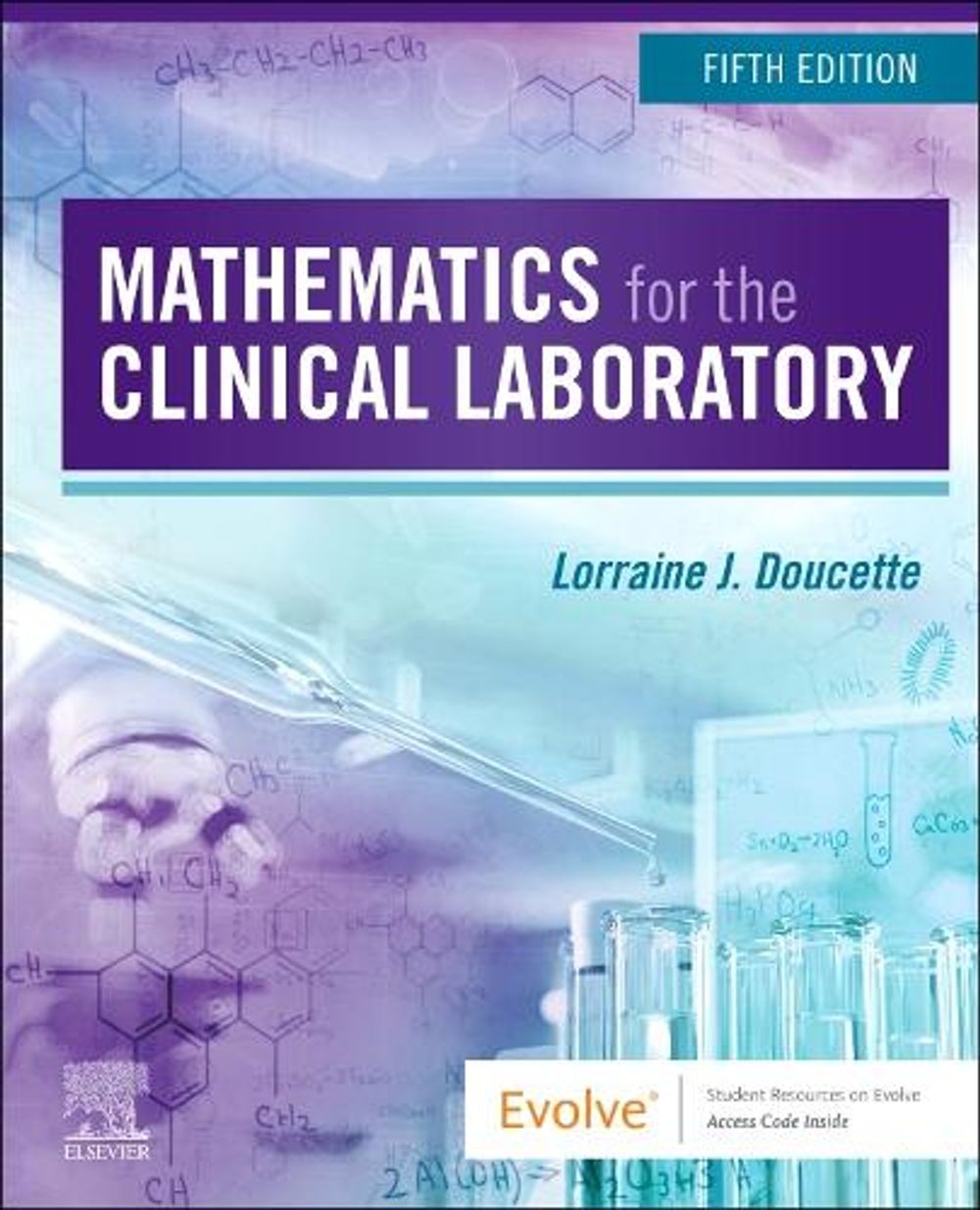 Mathematics for the Clinical Laboratory, 5th Edition by Lorraine J. Doucette - ISBN: 9780443120459