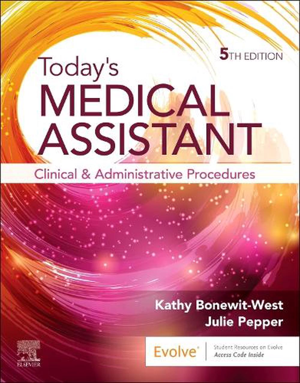 Today's Medical Assistant, 5th Edition by Kathy Bonewit-West - ISBN: 9780443121777