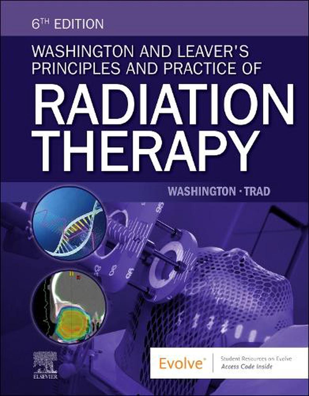 Washington and Leaver's Principles and Practice of Radiation Therapy, 9780443121784