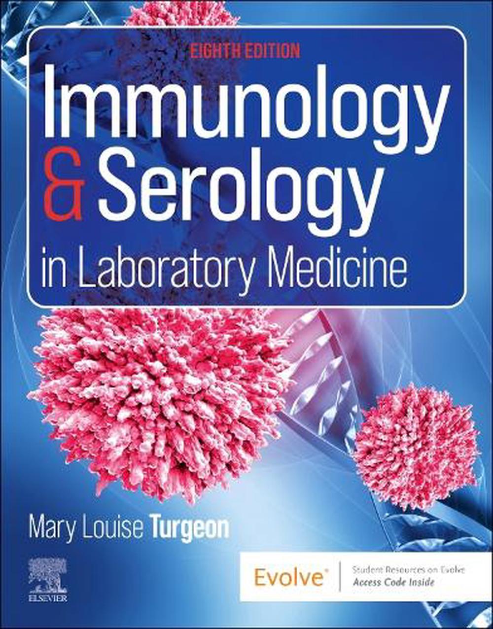 Immunology & Serology in Laboratory Medicine, 9780443122989