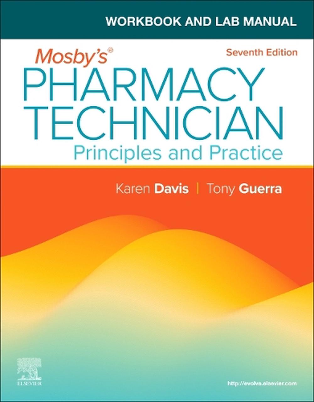 Workbook and Lab Manual for Mosby's Pharmacy Technician, 9780443124846
