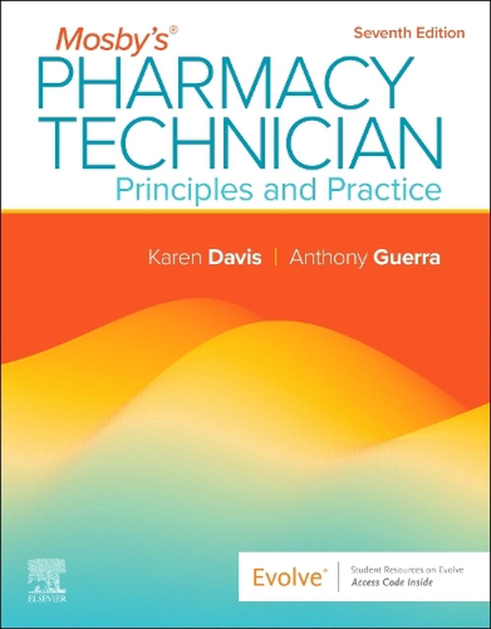 Mosby's Pharmacy Technician: Principles and Practice, 9780443124884