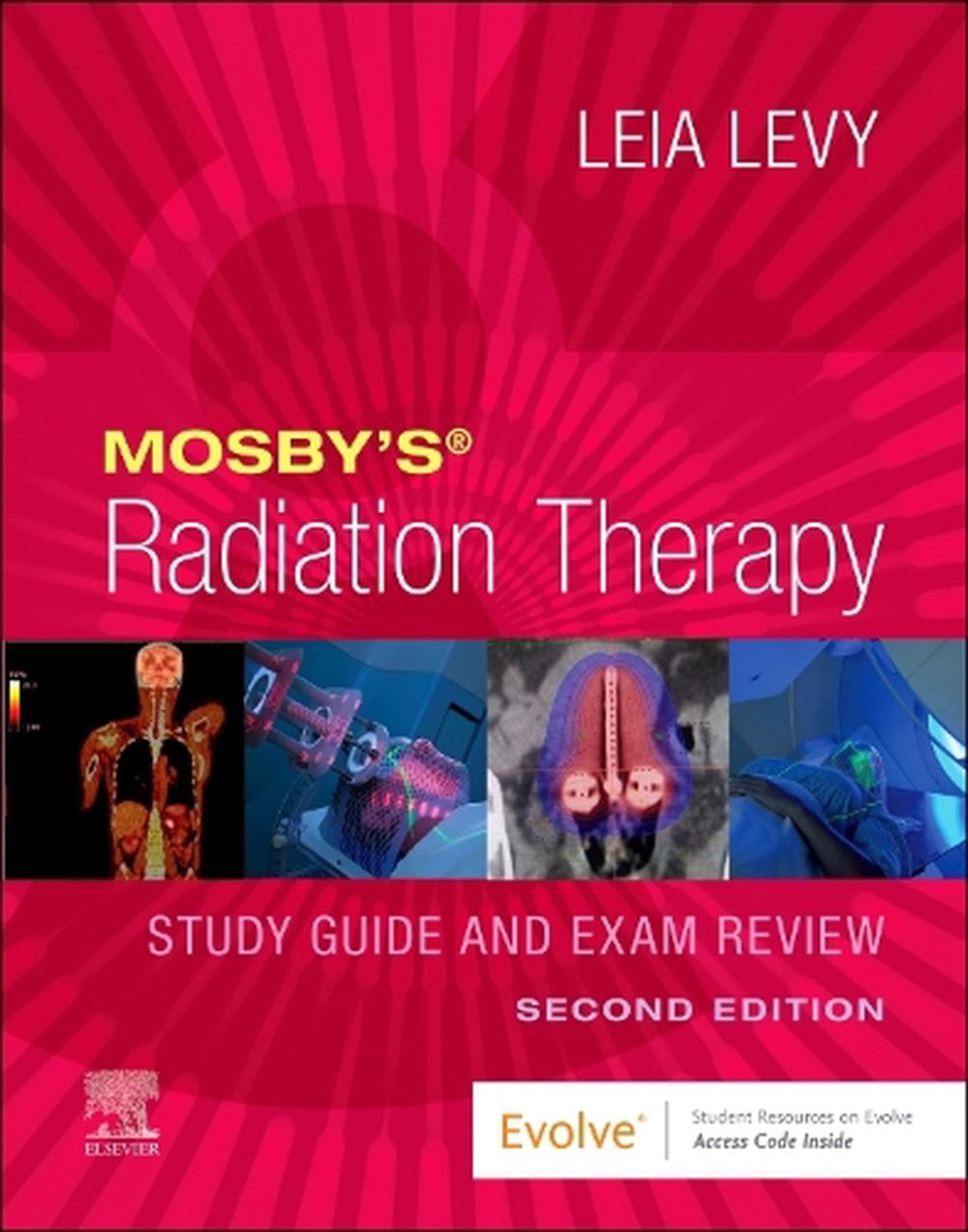Mosby's Radiation Therapy Study Guide and Exam Review, 9780443125928