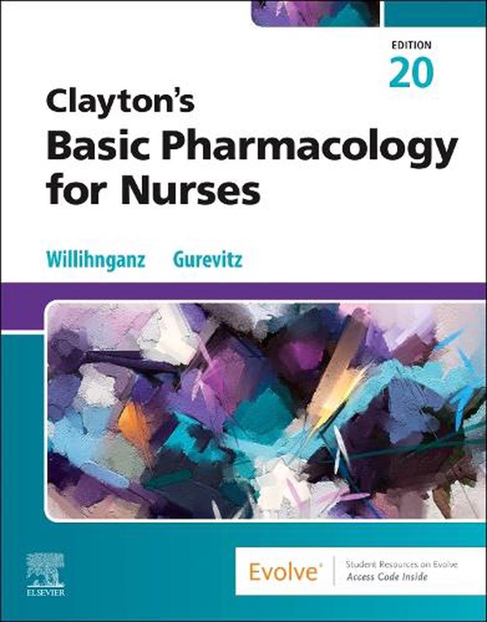 Clayton's Basic Pharmacology for Nurses, 9780443126994