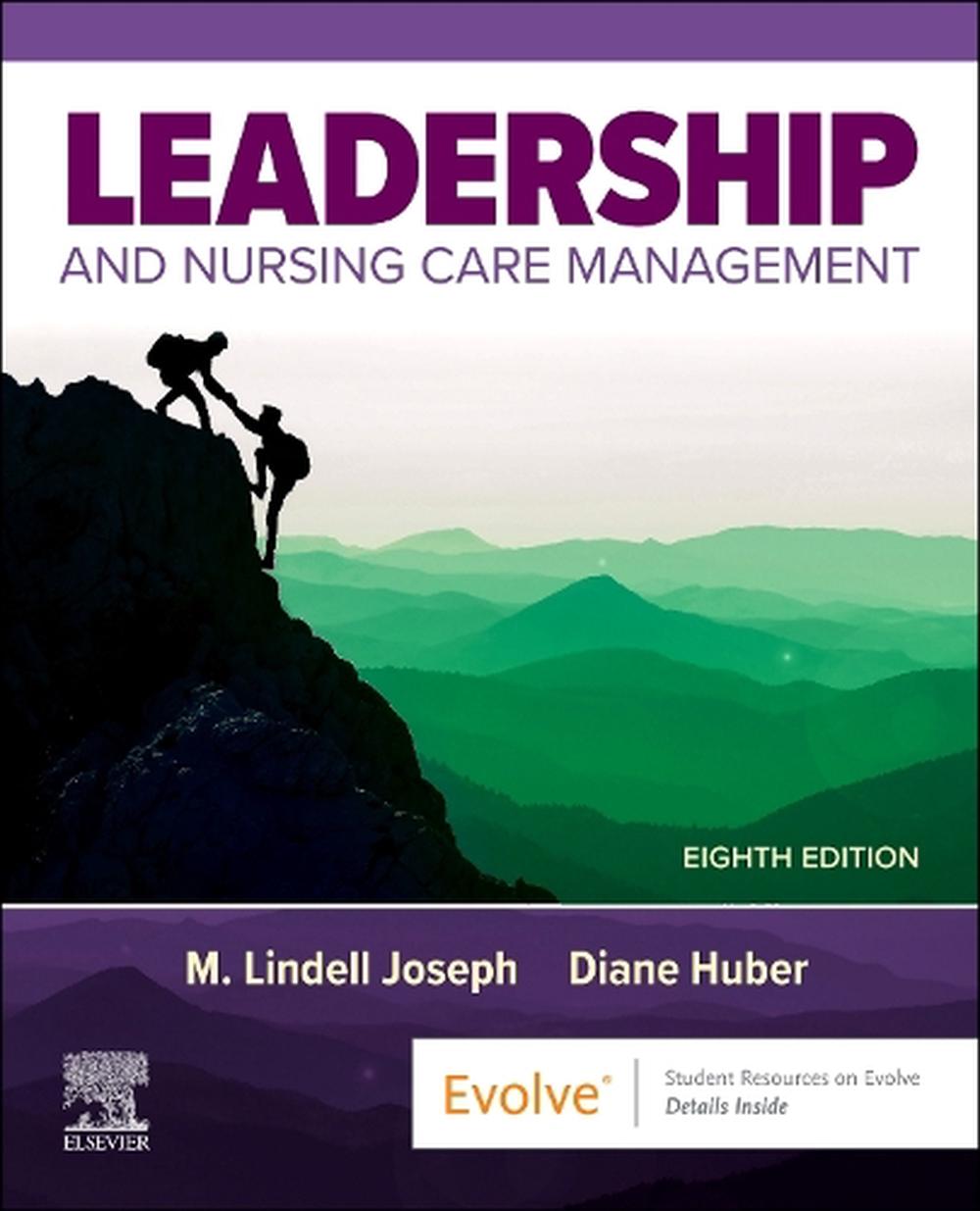 Leadership and Nursing Care Management, 9780443127373