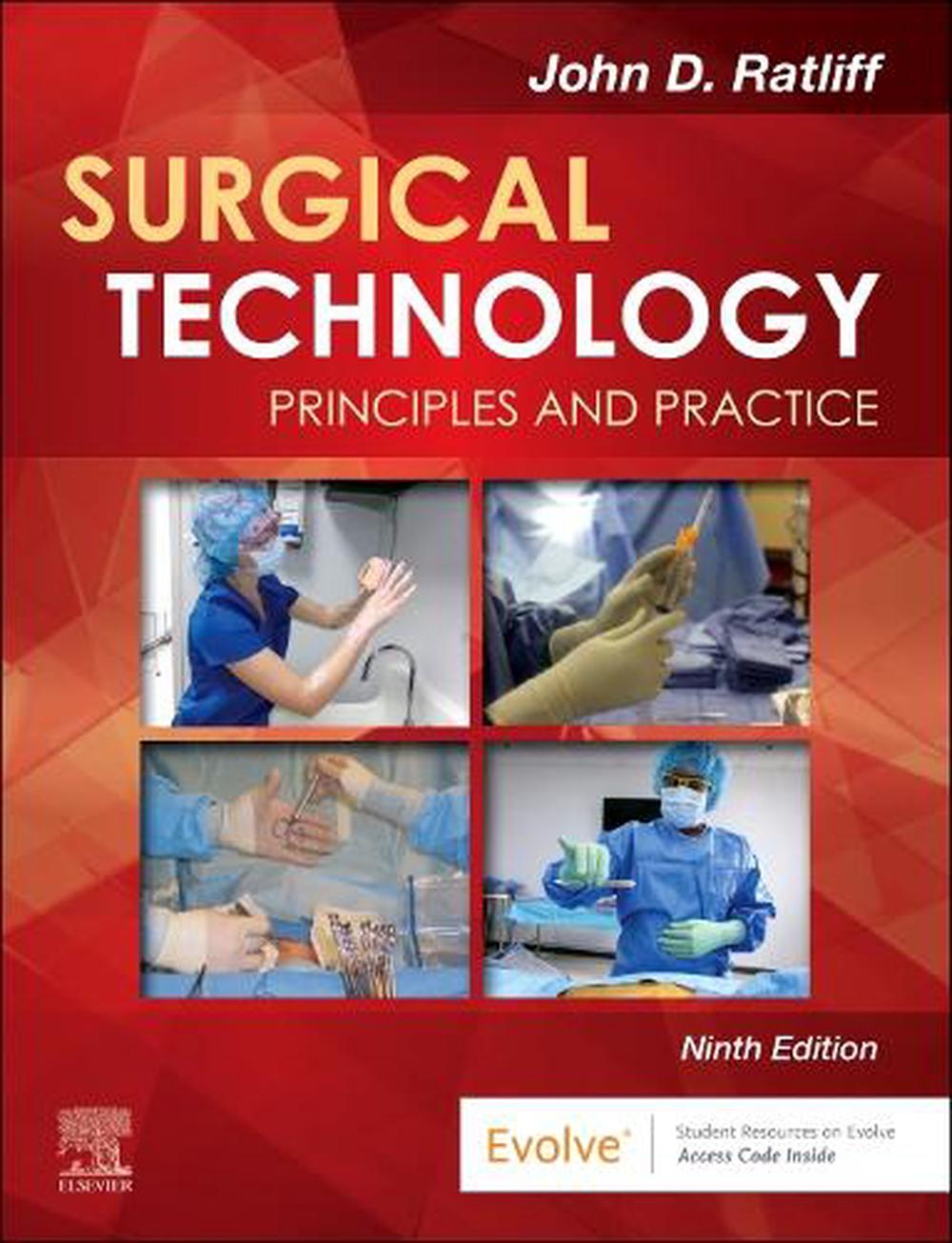 Surgical Technology, 9th Edition by John D. Ratliff - ISBN: 9780443127601