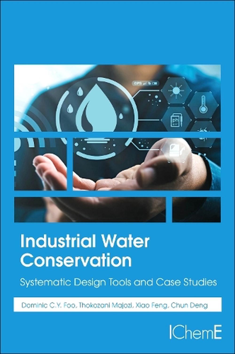 Industrial Water Conservation, 9780443132919