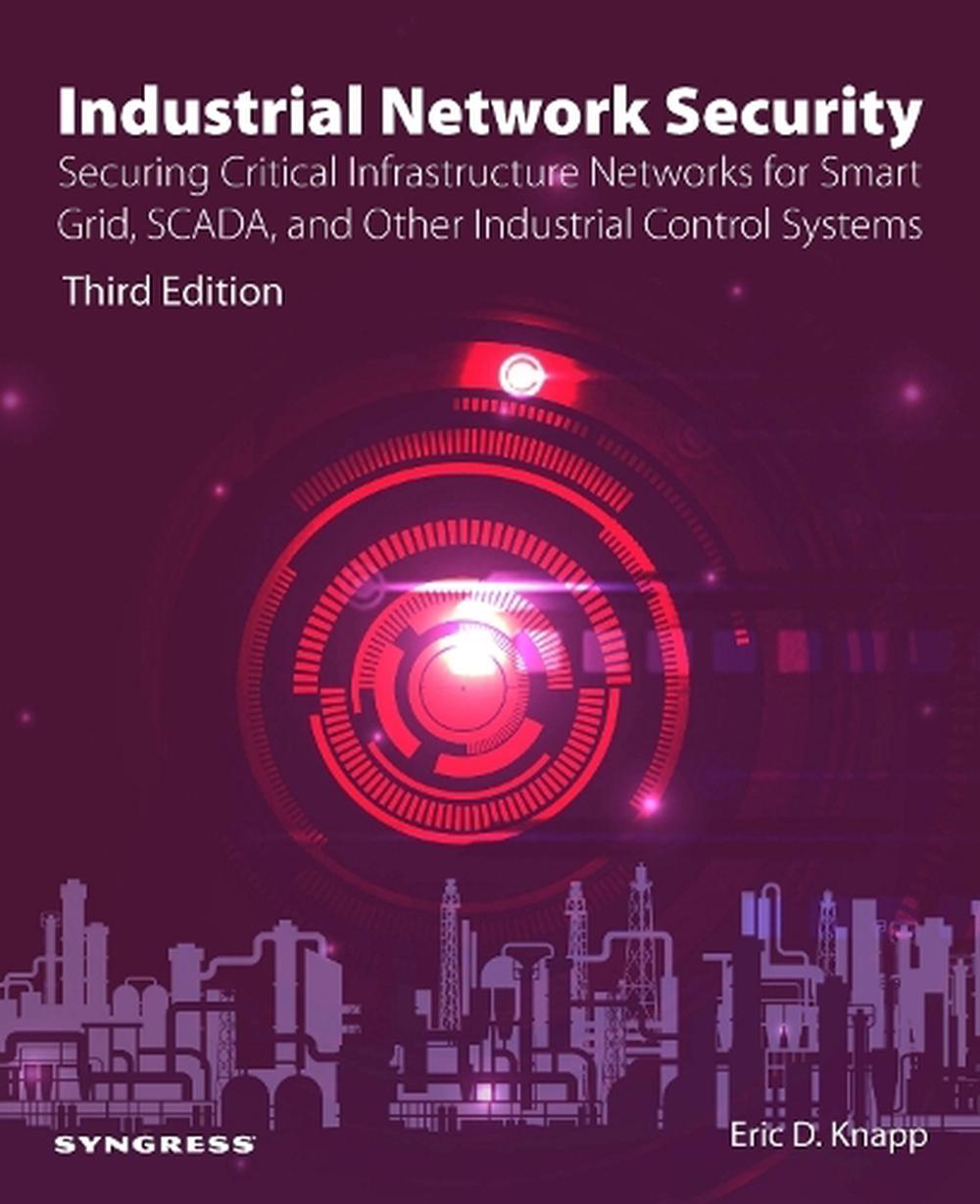 Industrial Network Security, 3rd Edition, 9780443137372