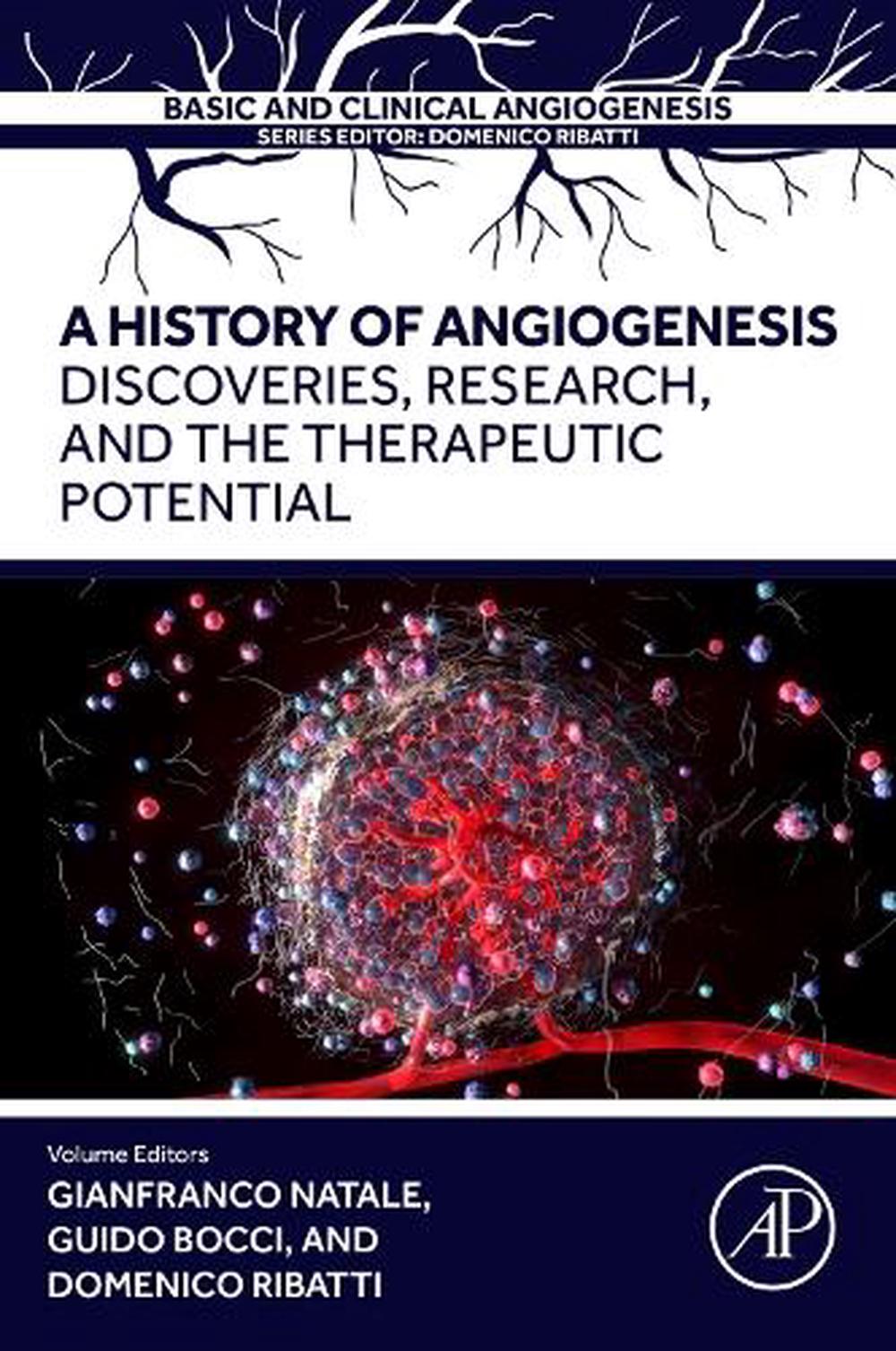 A History of Angiogenesis, 9780443139796