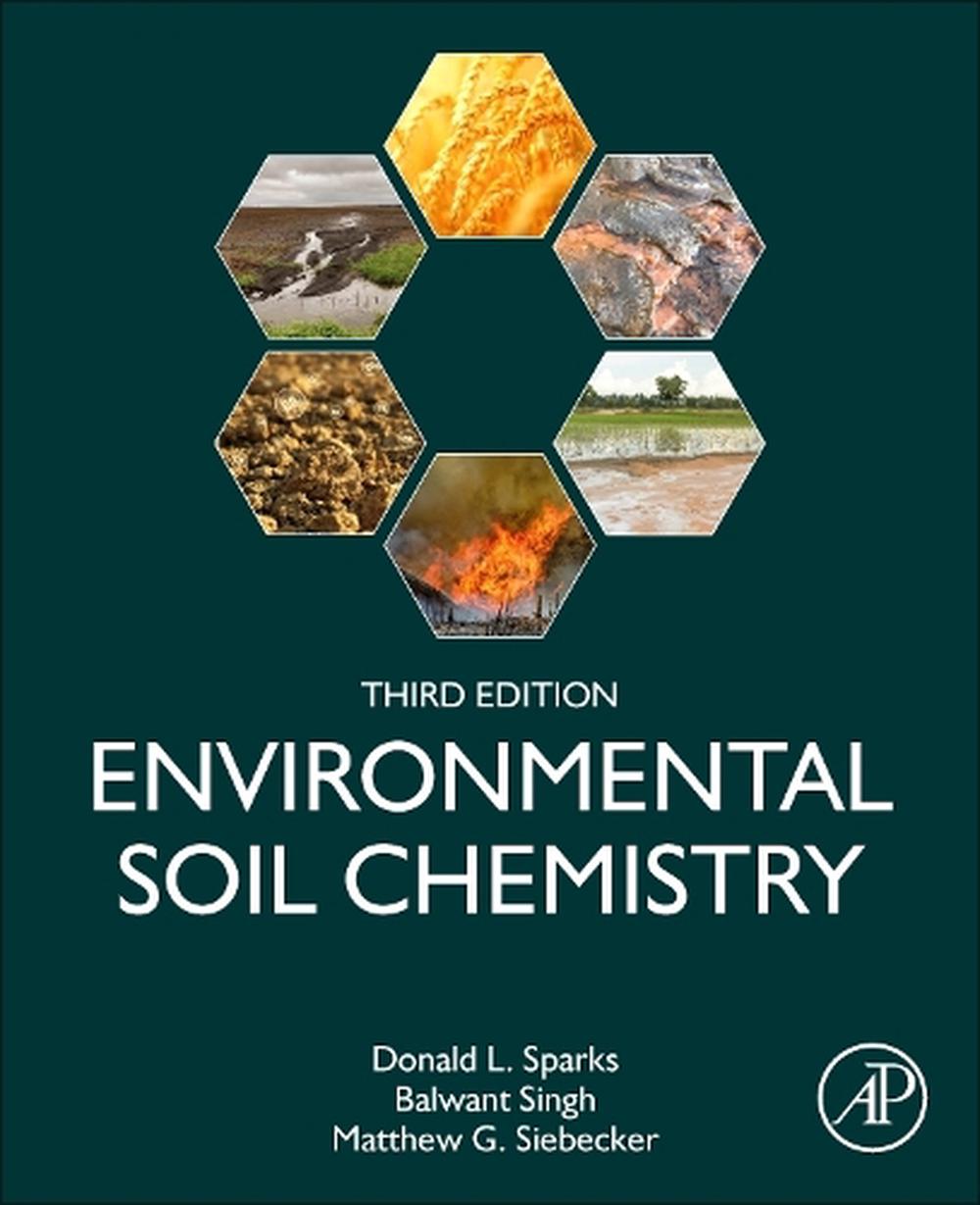 Environmental Soil Chemistry, 3rd Edition, 9780443140341