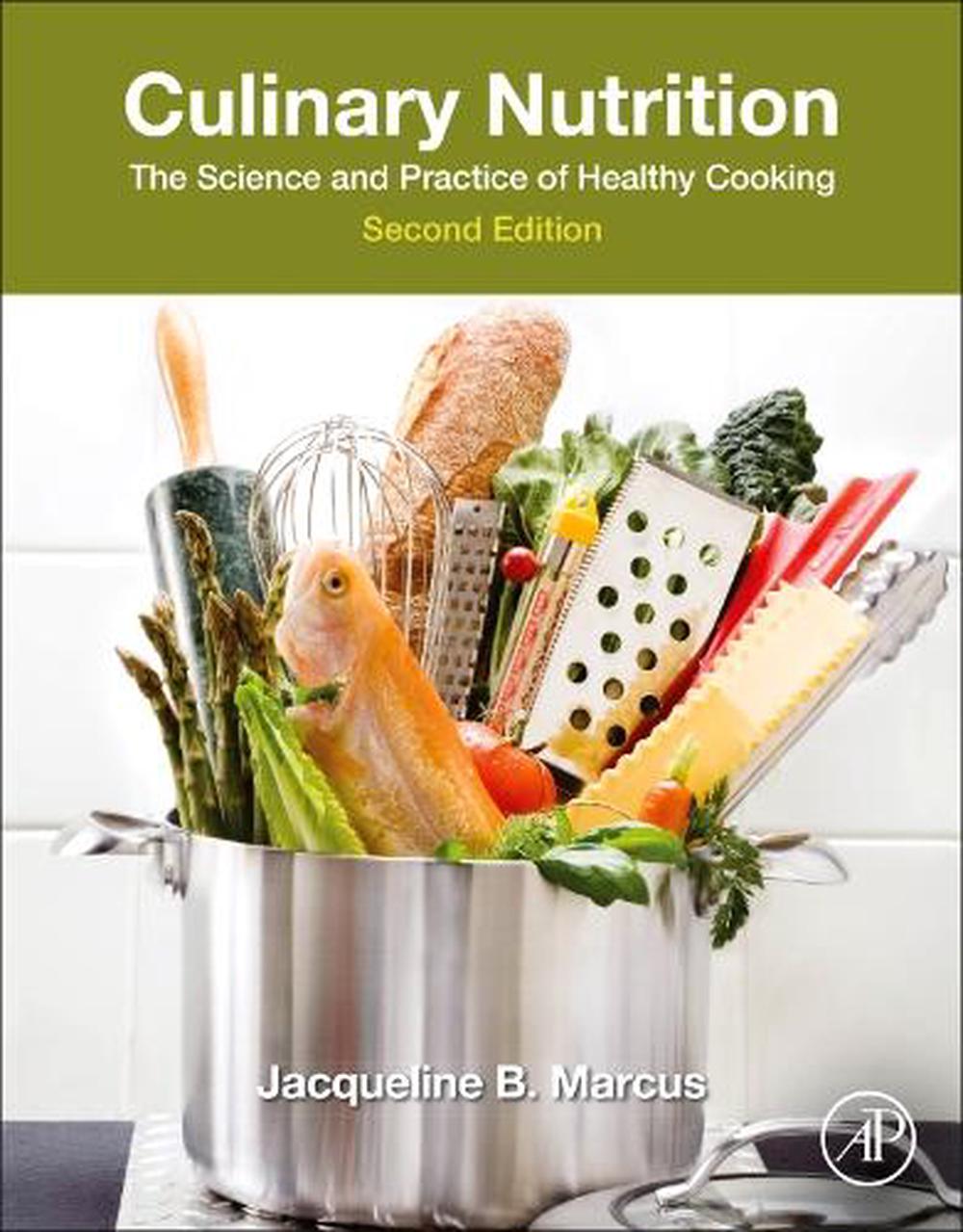 Culinary Nutrition, 2nd Edition by Jacqueline B. Marcus - ISBN: 9780443160042