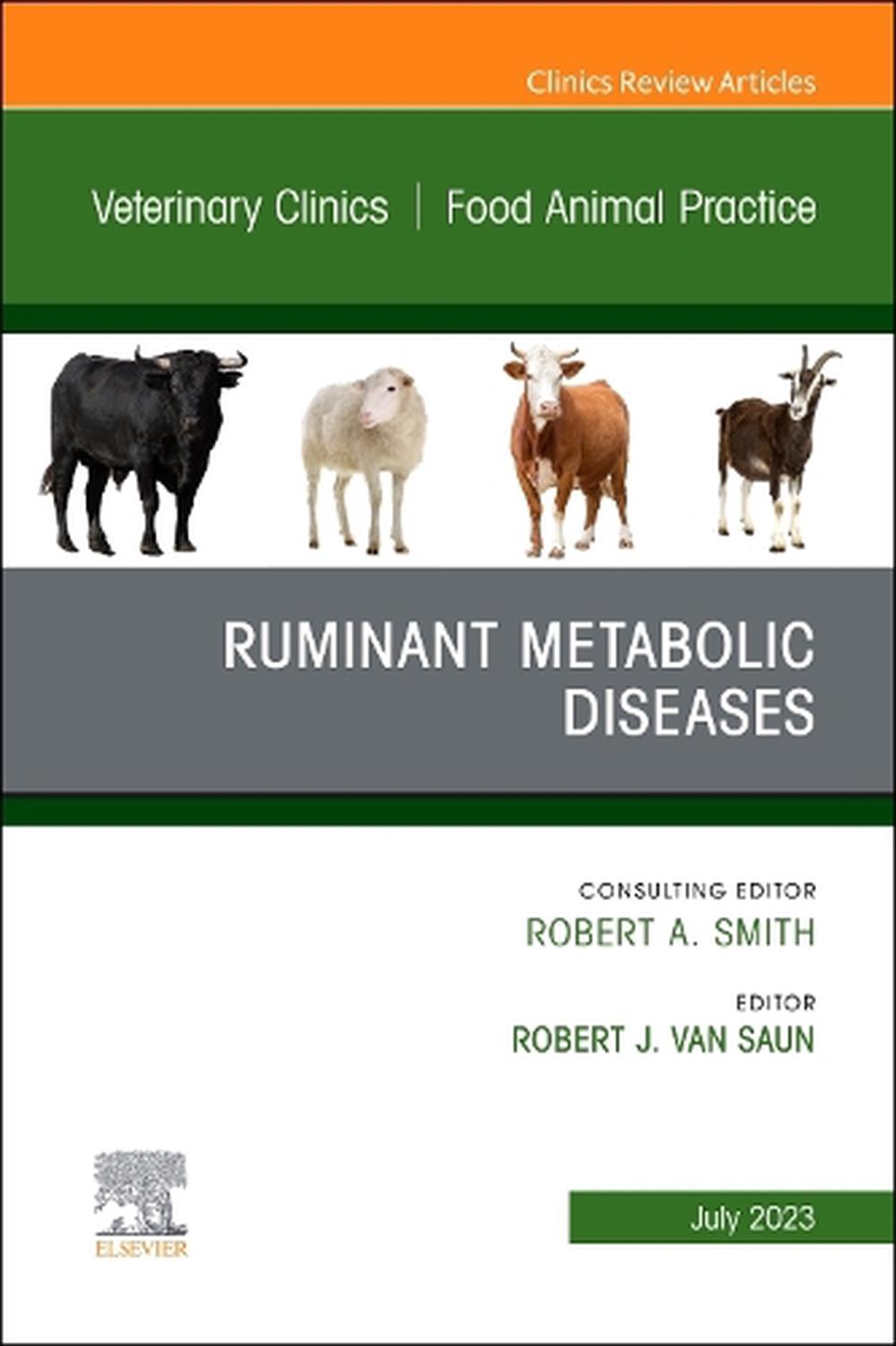 Ruminant Metabolic Diseases, An Issue of Veterinary Clinics of