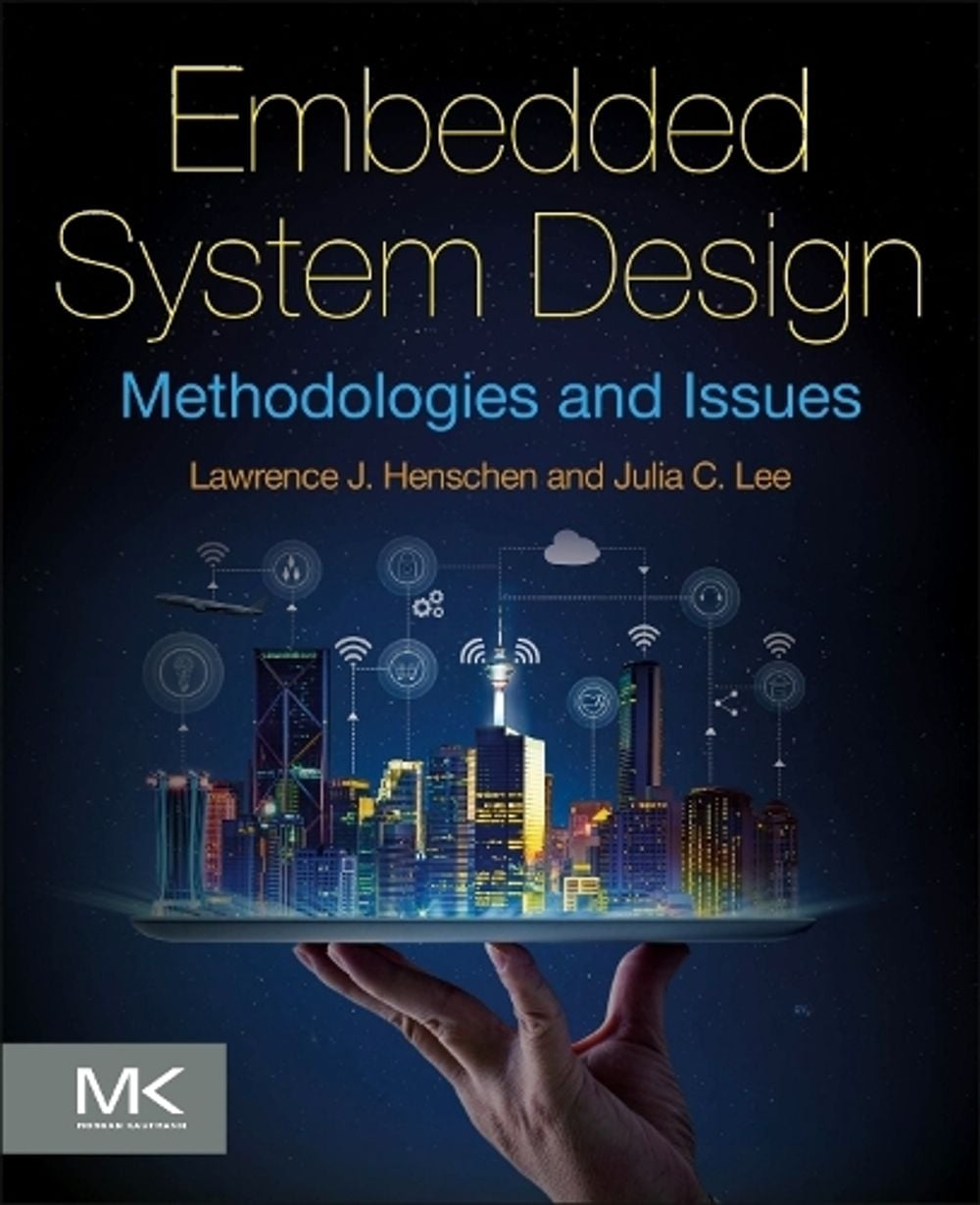 Embedded System Design by Lawrence J. Henschen - ISBN: 9780443184703