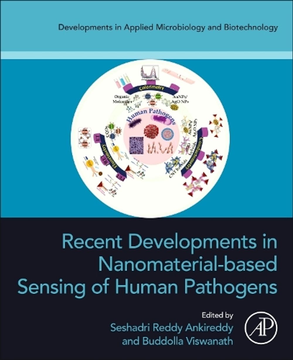 Recent Developments in Nanomaterial-based Sensing of Human Pathogens by Viswanath Buddolla - ISBN: 9780443185748
