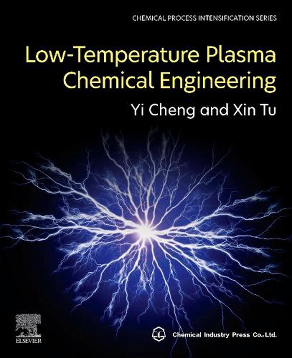Low-Temperature Plasma Chemical Engineering, 9780443187292