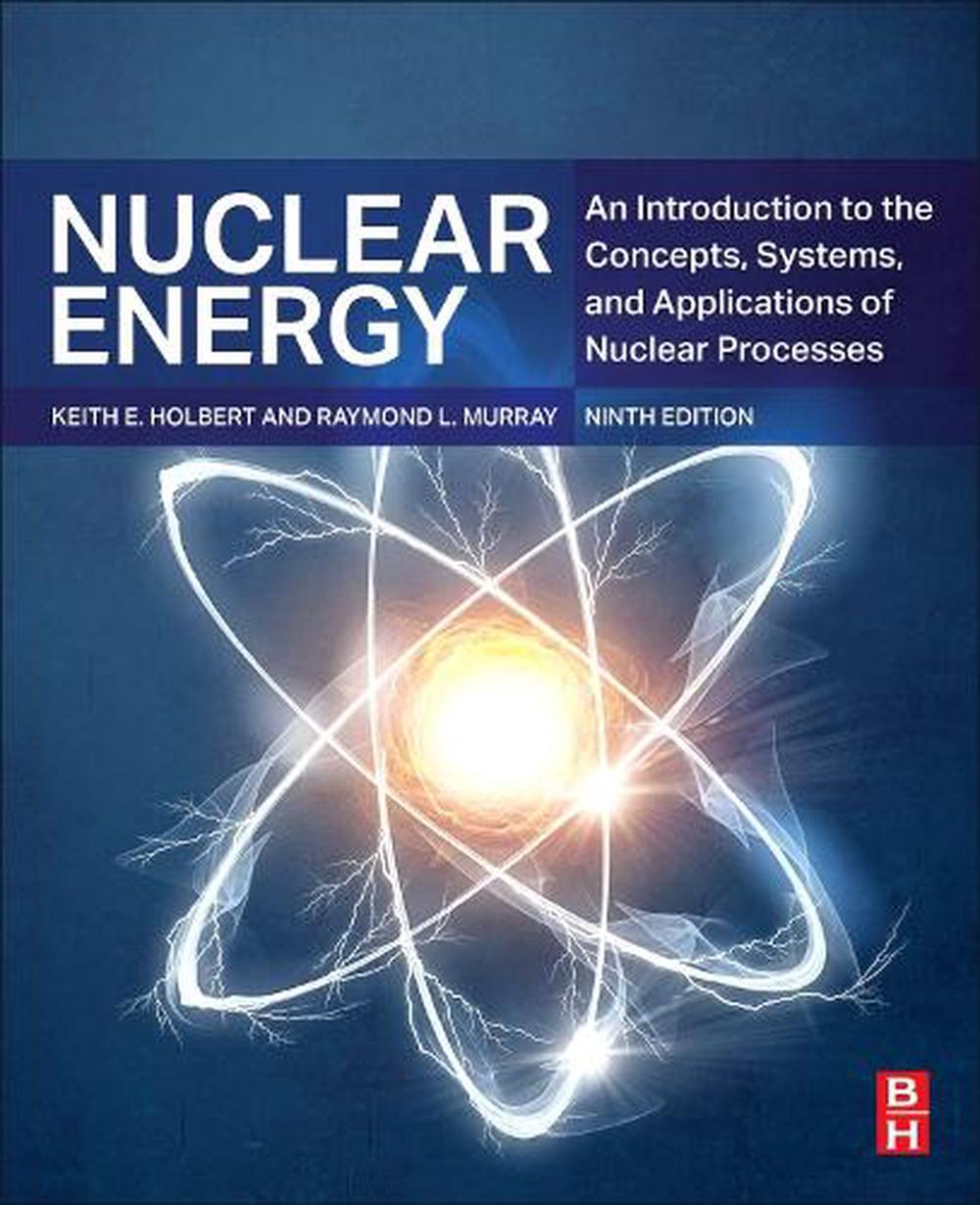 Nuclear Energy, 9th Edition, 9780443190315