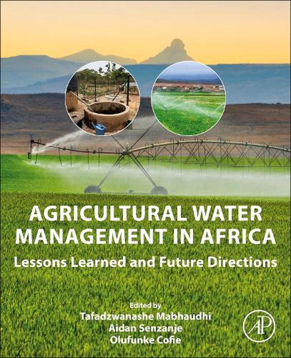 Agricultural Water Management in Africa, 9780443215841